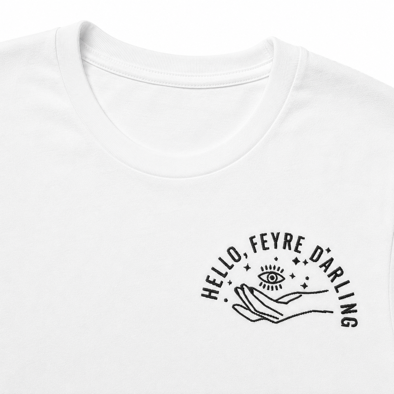 "Hello, Feyre darling" Women's Embroidered t-shirt - White